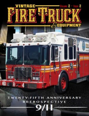 Vintage Fire Truck – 9/11 Retrospective