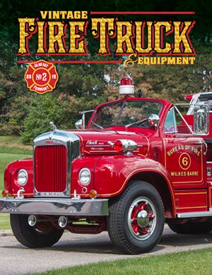 Vintage Fire Truck – Issue #2 - Jan / Feb 2016